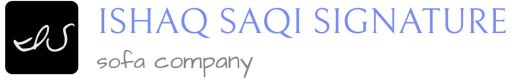 ISHAQ SAQI SIGNATURE SOFA COMPANY